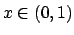 $x \in (0,1)$