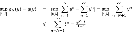 \begin{displaymath}
\renewcommand {\arraystretch}{1.5}
\begin{array}{lll}
{\disp...
... \sum_{n=N+1}^{\infty}} b^n = {{b^{N+1}\over{1-b}}}
\end{array}\end{displaymath}