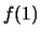 $f(1)$