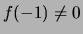 $f(-1)\not= 0$