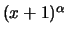 $(x+1)^{\alpha}$