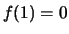 $f(1)=0$
