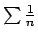 $\sum {{1}\over{n}}$