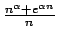 ${{n^{\alpha}+e^{\alpha n}}\over{n}}$