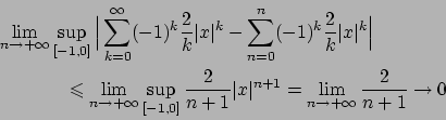 \begin{displaymath}
\renewcommand {\arraystretch}{2}
\begin{array}{l}
{\displays...
...n+1}
= \lim_{n\to + \infty} {{2}\over{n+1}} } \to 0
\end{array}\end{displaymath}