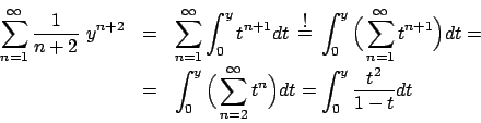 \begin{displaymath}
\renewcommand {\arraystretch}{2}
\begin{array}{lll}
{\displa...
...y} t^{n} \Big) dt =
\int_0^y {{t^2}\over{1-t}}} dt
\end{array}\end{displaymath}