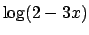 $\log(2-3x)$