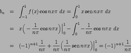\begin{displaymath}
\renewcommand {\arraystretch}{2.5}
\begin{array}{lll}
b_n & ...
...0^1
= (-1)^{n+1} {\displaystyle {{1}\over{n \pi}}}
\end{array}\end{displaymath}