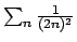 $\sum_n {{1}\over{(2n)^2}}$