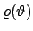$\varrho(\vartheta )$