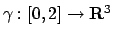 $\gamma :[0,2]\to {\bf R}^3$