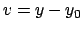 $v=y-y_0$