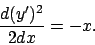 \begin{displaymath}
\frac{d(y^\prime )^2}{2dx}=-x.
\end{displaymath}
