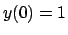 $y(0)=1$