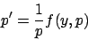 \begin{displaymath}
p' = {{1}\over{p}} f (y,p)
\end{displaymath}