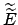 $\widetilde{\widetilde{E}}$