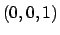 $(0,0,1)$