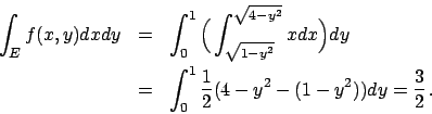 \begin{displaymath}
\renewcommand {\arraystretch}{2}
\begin{array}{lll}
\display...
...( 4 - y^2 - (1-y^2) \big) dy
= {{3}\over{2}} }   .
\end{array}\end{displaymath}