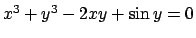 $x^3+y^3-2xy+\sin y=0$