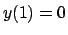 $y(1)=0$