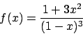 \begin{displaymath}
f(x) = {{1+3x^2}\over{(1-x)^3}}
\end{displaymath}
