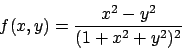 \begin{displaymath}
f(x,y)={{x^2-y^2}\over{(1+x^2+y^2)^2}}
\end{displaymath}