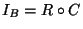 $I_B = R \circ C$