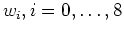 $w_i, i=0,\ldots, 8$